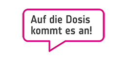 Aud die Dosis kommt es an!